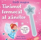 Tărâmul fermecat al zânelor