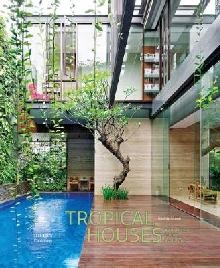 Tropical Houses: Equatorial Living Redefined