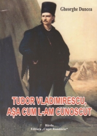 Tudor Vladimirescu, asa cum l-am cunoscut