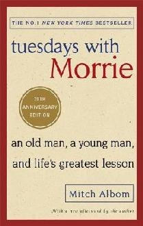 Tuesdays With Morrie