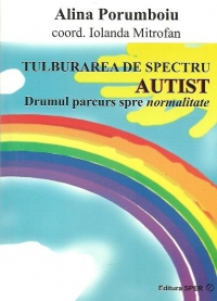 Tulburarea de spectru autist - Drumul spre normalitate