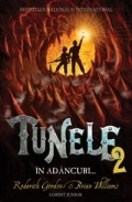 Tunele 2. In adancuri...softcover