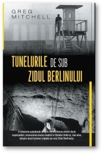 Tunelurile de sub zidul Berlinului