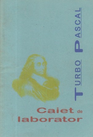 Turbo Pascal - Caiet de Laborator