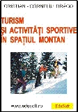 Turism si activitati sportive in spatiul montan