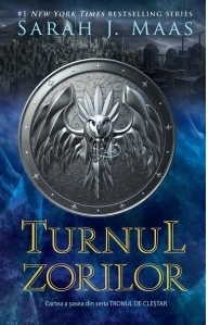 Turnul zorilor (seria Tronul de clestar, volumul 6)