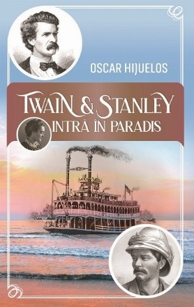 Twain si Stanley. Intra in paradis