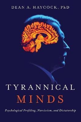 Tyrannical Minds