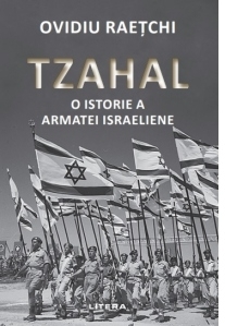 Tzahal. O istorie a armatei israeliene