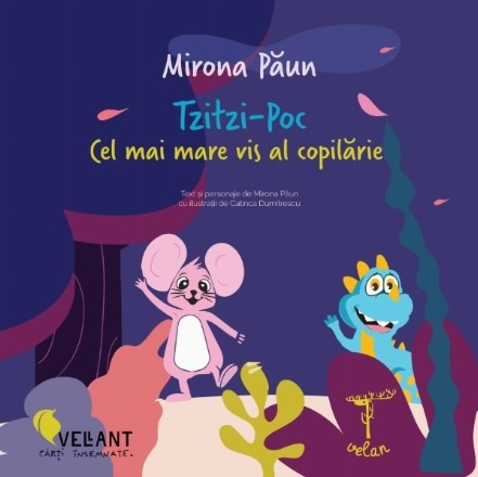 Tzitzi-Poc. Cel mai mare vis al copilariei