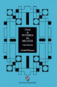 Uimit de puterea din relatie - Calea liderului