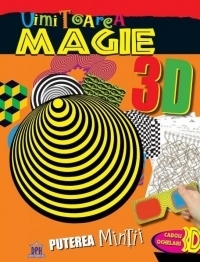 Uimitoarea magie 3D (+ ochelari 3D)