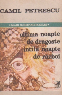 Ultima noapte de dragoste, intiia noapte de razboi