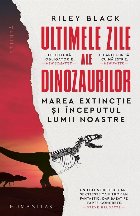 Ultimele zile ale dinozaurilor marea