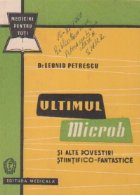 Ultimul microb alte povestiri stiintifico