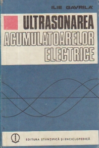 Ultrasonarea acumulatoarelor electrice