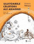 Uluitoarele calatorii ale Ariadnei