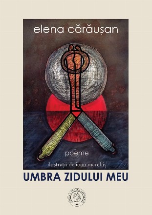 Umbra zidului meu : poeme