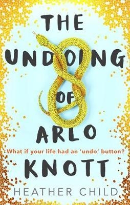 Undoing of Arlo Knott