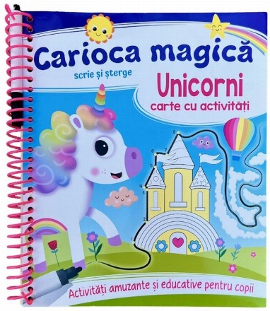 Unicorni : carte cu activităţi,activităţi amuzante şi educative pentru copii