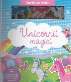 Unicornii magici. Carte cu fetru