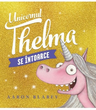 Unicornul Thelma se întoarce