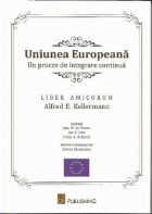 Uniunea Europeana.Un proces de integrare continua