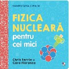 Universitatea copiilor Fizica nucleara pentru