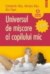 Universul de miscare al copilului mic (0-3 ani)