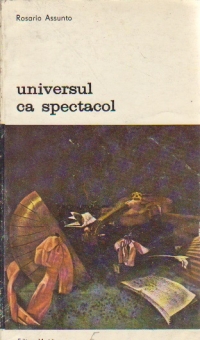 Universul ca spectacol - Arta si filosofia Europei baroce