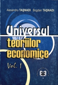 Universul teoriilor economice, Vol. I