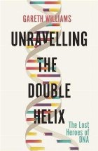 Unravelling the Double Helix