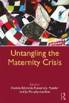 Untangling the Maternity Crisis