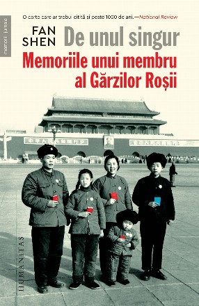 De unul singur.Memoriile unui membru al Gărzilor Roșii