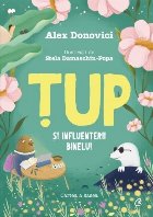 Ţup şi Influenţerii binelui