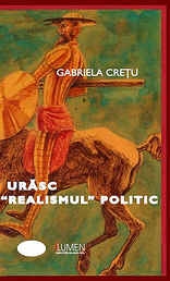 Urasc realismul politic