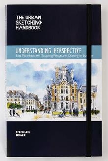 Urban Sketching Handbook: Understanding Perspective