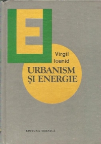 Urbanism si energie. Tendinte, perspective