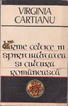 Urme Celtice Spiritualitatea Cultura Romaneasca