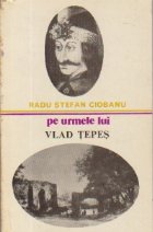 urmele lui Vlad Tepes