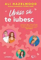 Urăsc să iubesc