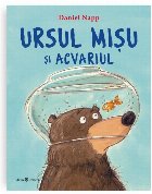 Ursul Mişu şi acvariul