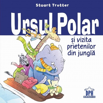 Ursul polar si vizita prietenilor din jungla