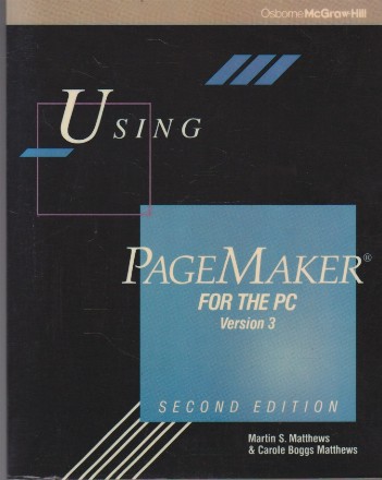 Using PageMaker for the PC - Version 3