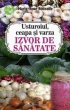 Usturoiul ceapa varza Izvor sanatate