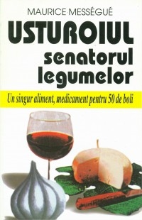 Usturoiul - senatorul legumelor (un singur aliment, medicament pentru 50 de boli)