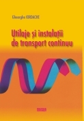 Utilaje si instalatii de transport continuu