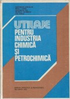 Utilaje pentru industria  chimica si petrochimica