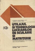 Utilajul tehnologia lucrarilor scularie matritare