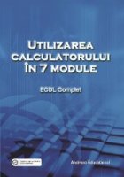 Utilizarea calculatorului module ECDL Complet